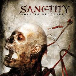 Sanctity (USA-2) : Road to Bloodshed